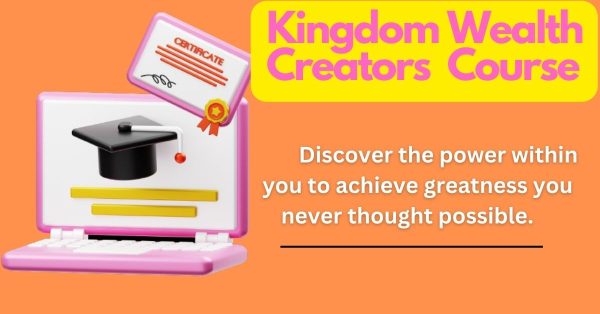 Kingdom wealth creators course